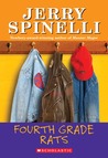 Fourth Grade Rats by Jerry Spinelli Fourth Grade Rats by Jerry Spinelli