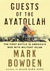 Guests of the Ayatollah: The First Battle in America's War With Militant Islam