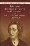 The Second Treatise of Government & A Letter Concerning Toleration The Second Treatise of Government & A Letter Concerning Toleration