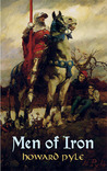 Men of Iron by Howard Pyle Men of Iron by Howard Pyle