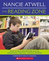 The Reading Zone by Nancie Atwell The Reading Zone by Nancie Atwell