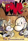 Bone, Vol. 4: The Dragonslayer Bone, Vol. 4: The Dragonslayer