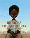 Henry's Freedom Box by Ellen Levine Henry's Freedom Box by Ellen Levine