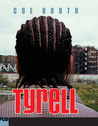 Tyrell by Coe Booth Tyrell by Coe Booth