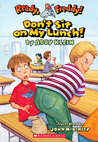 Don't Sit On My Lunch! (Ready, Freddy!, #4) Don't Sit On My Lunch! (Ready, Freddy!, #4)