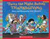 'Twas The Night Before Thanksgiving by Dav Pilkey 'Twas The Night Before Thanksgiving by Dav Pilkey