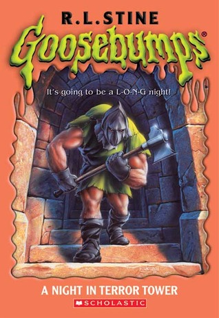 A Night in Terror Tower  (Goosebumps, #27)