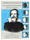 Sidereus Nuncius, or The Sidereal Messenger Sidereus Nuncius, or The Sidereal Messenger