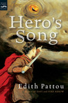 Hero's Song by Edith Pattou