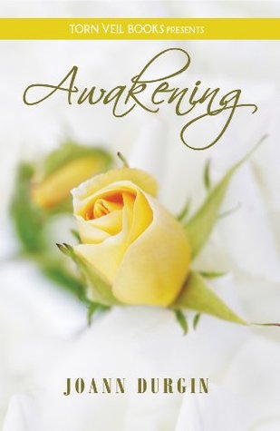 Awakening by JoAnn Durgin