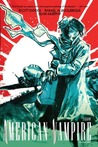 American Vampire, Vol. 3 by Scott Snyder