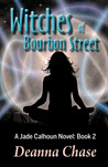 Witches of Bourbon Street by Deanna Chase Witches of Bourbon Street by Deanna Chase