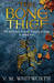 The Bone Thief by V.M. Whitworth The Bone Thief by V.M. Whitworth