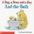 A Bug, a Bear, and a Boy an...