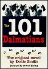 The Hundred and One Dalmatians by Dodie Smith The Hundred and One Dalmatians by Dodie Smith