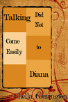 Talking Did Not Come Easily to Diana