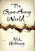 The Gone Away World (Paperback)