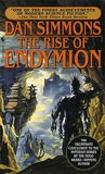 The Rise of Endymion (Hyperion Cantos, #4) The Rise of Endymion (Hyperion Cantos, #4)