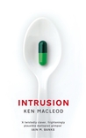 Intrusion by Ken MacLeod Intrusion by Ken MacLeod