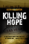 Killing Hope by Keith  Houghton