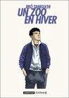 Un Zoo En Hiver (French Edition)