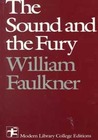 The Sound and the Fury the Sound and the Fury by William Faulkner The Sound and the Fury the Sound and the Fury by William Faulkner