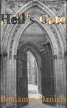 Hell's Gate by Benjamin Daniels