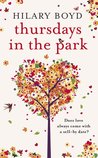 Thursdays in the Park by Hilary Boyd Thursdays in the Park by Hilary Boyd