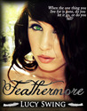 Feathermore by Lucy Swing Feathermore by Lucy Swing