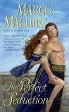 The Perfect Seduction (Conqueror #3)