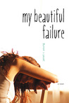 My Beautiful Failure by Janet Ruth Young