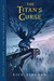 The Titan's Curse (Percy Jackson and the Olympians, #3)