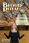 Blood Royal by Connie Suttle Blood Royal by Connie Suttle