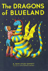The Dragons of Blueland by Ruth Stiles Gannett The Dragons of Blueland by Ruth Stiles Gannett