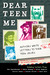 Dear Teen Me: Authors Write...