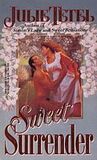 Sweet Surrender (Harlequin Historical, No 255) Sweet Surrender (Harlequin Historical, No 255)
