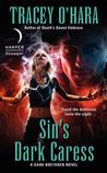 Sin's Dark Caress (Dark Brethren, #3) Sin's Dark Caress (Dark Brethren, #3)