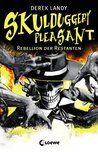 Rebellion der Restanten (Skulduggery Pleasant, #5)