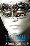 The Taker by Alma Katsu