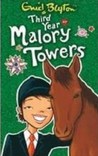 Third Year at Malory Towers by Enid Blyton Third Year at Malory Towers by Enid Blyton