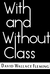 With and Without Class