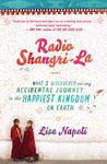 Radio Shangri-La by Lisa Napoli Radio Shangri-La by Lisa Napoli