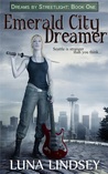 Emerald City Dreamer Emerald City Dreamer