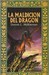 La maldicion del dragon (Hardcover)