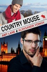 Country Mouse by Amy Lane Country Mouse by Amy Lane
