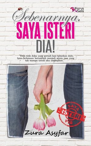 Sebenarnya, Saya Isteri Dia!