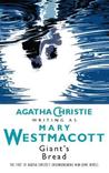 Giant's Bread by Mary Westmacott