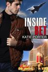Inside Bet by Katie Porter Inside Bet by Katie Porter