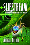 Slipstream by Michael Offutt