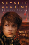 Crimson Rising by Nick James Crimson Rising by Nick James